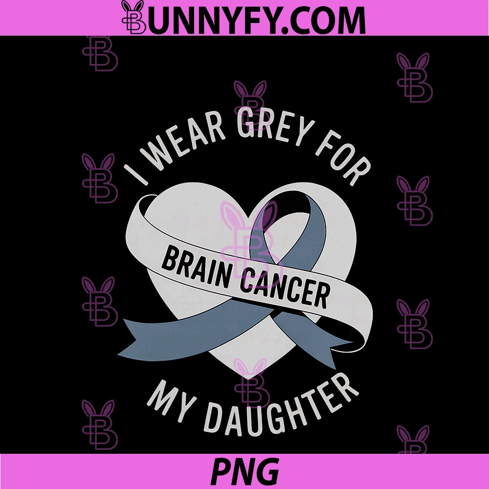 I Wear Grey For Brain Cancer PNG, Support Awareness PNG