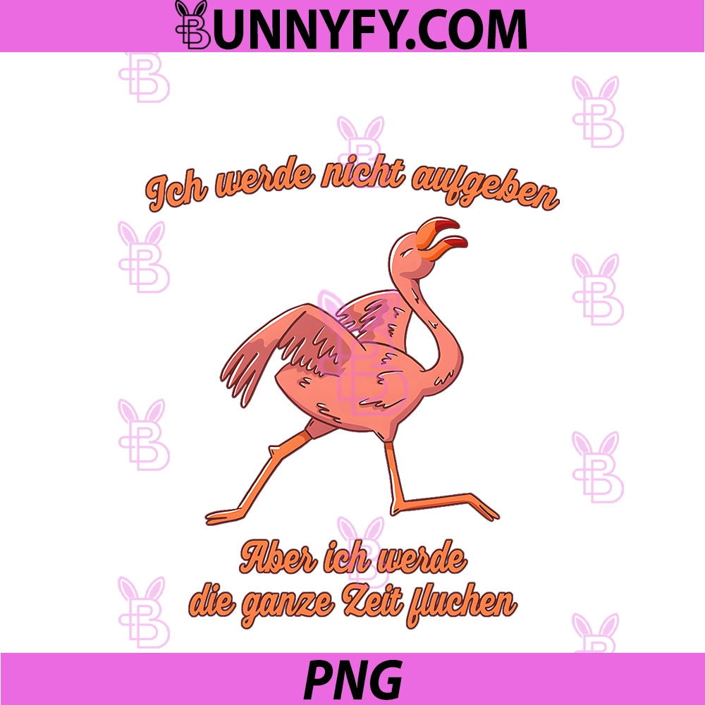 I Will Not Give Up PNG, Funny Running Runner Flamingo PNG