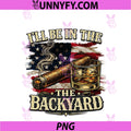 I'll Be In The Backyard Cigar And Bourbon PNG, Vintage USA Flag PNG