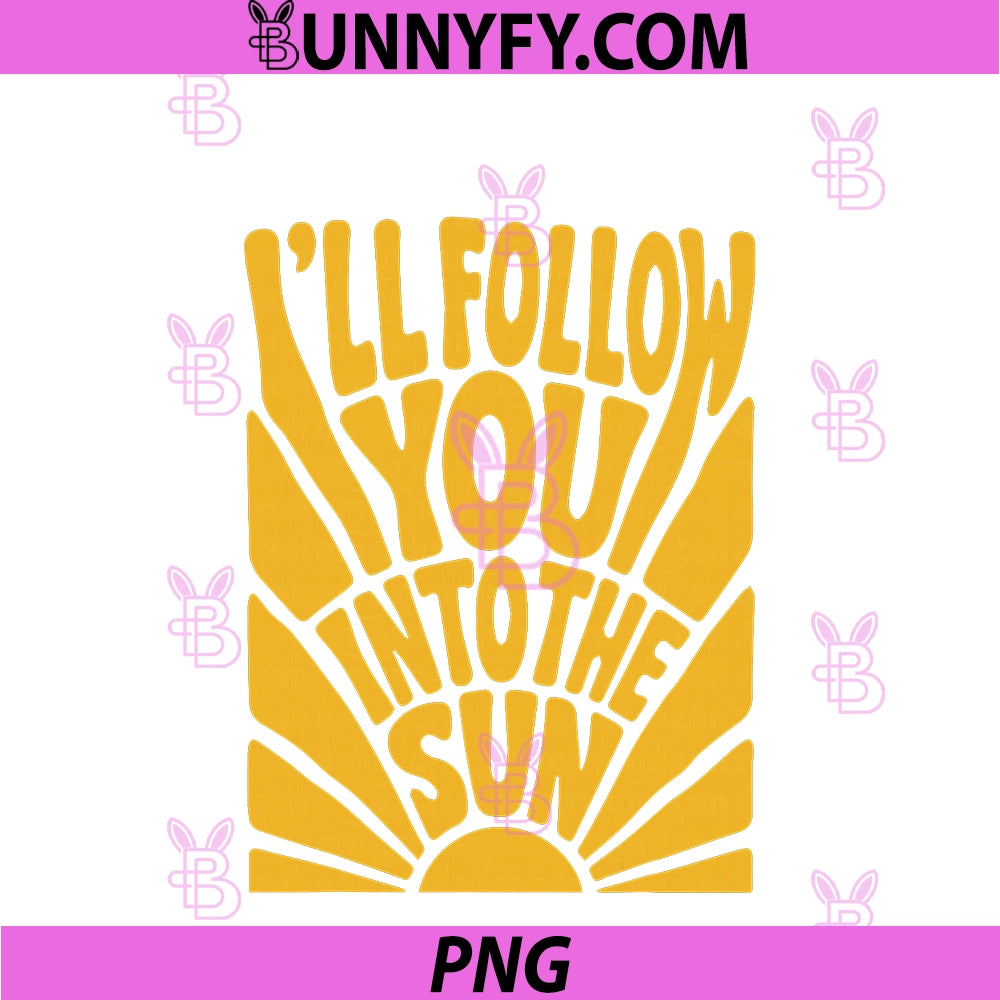 I'll Follow You into the Sun Summer Retro PNG, 90s Graphic PNG
