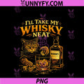 I'll Take My Whisky Neat PNG, Because No Ice Cat Meme PNG