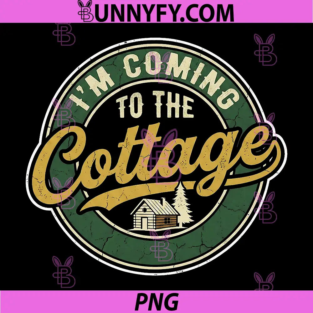 I’m Coming to The Cottage PNG, Cozy Escape Typography PNG