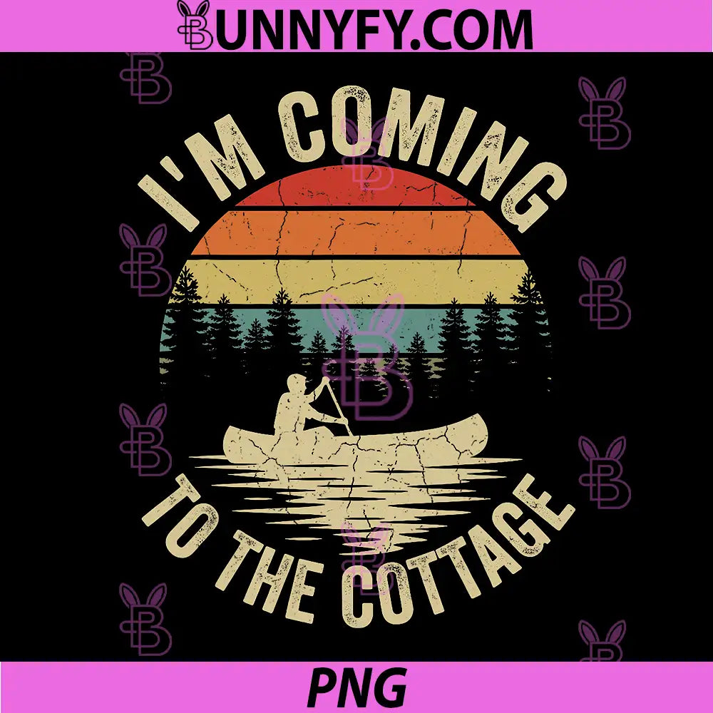 I'm Coming to The Cottage PNG, Funny Retro Sunset Canoe Lake PNG