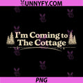 I’m Coming to The Cottage PNG, Cozy Cabin Quote PNG