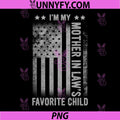 I'm My Mother in Law's Favorite Child PNG, Funny Quote PNG