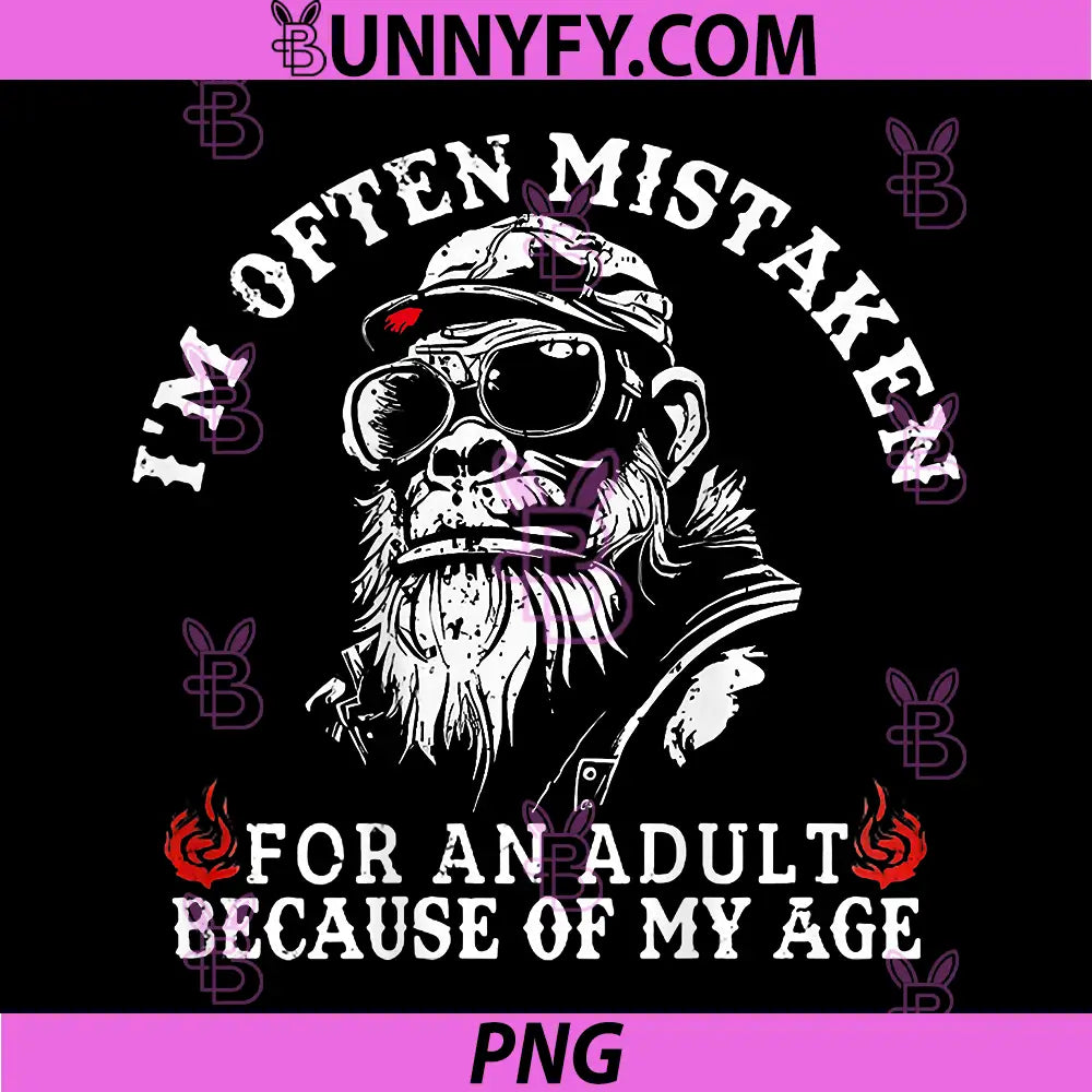 I'm Often Mistaken For An Adult Because of My Age PNG, Monkey Funny PNG