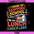 Im The Lunch Lady School PNG, Cafeteria Worker PNG