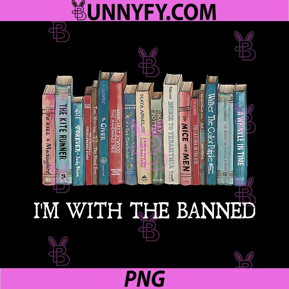 Im With The Banned Books Quote PNG, Banned Books Reading Art PNG