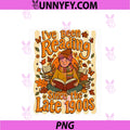 I’ve Been Reading Since The Late 1900s PNG, Vintage Book Lover PNG