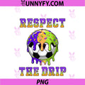 Ice Cream Drip Soccer PNG, For Kids Respect The Drip PNG