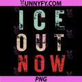 ICE Out Now PNG, Immigration Protest Political Statement PNG