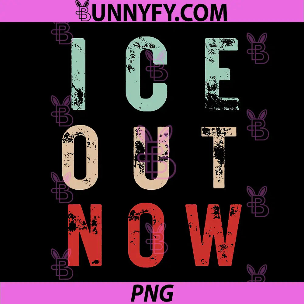 ICE Out Now PNG, Immigration Protest Political Statement PNG