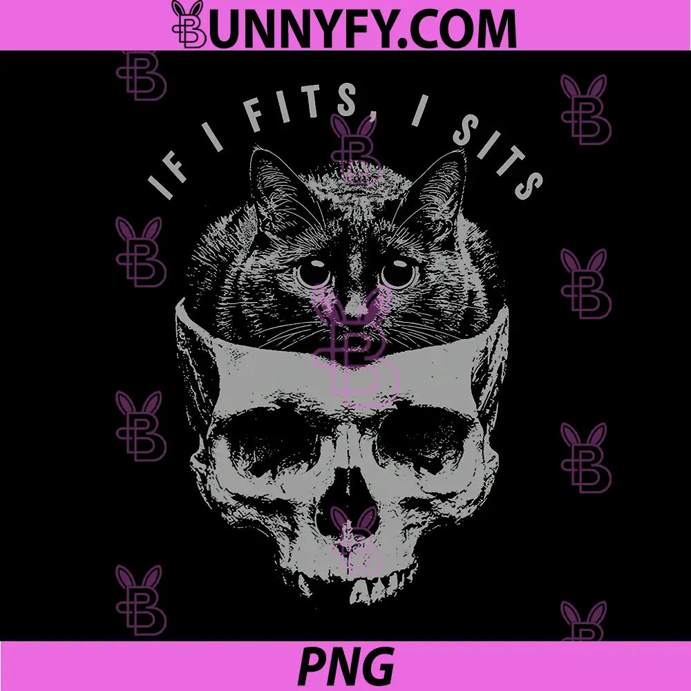 If It Fits I Sit Black Cat Skull PNG, Minimalist Meme Humor PNG