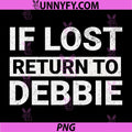If Lost Return to Debbie PNG, Couple Quote PNG