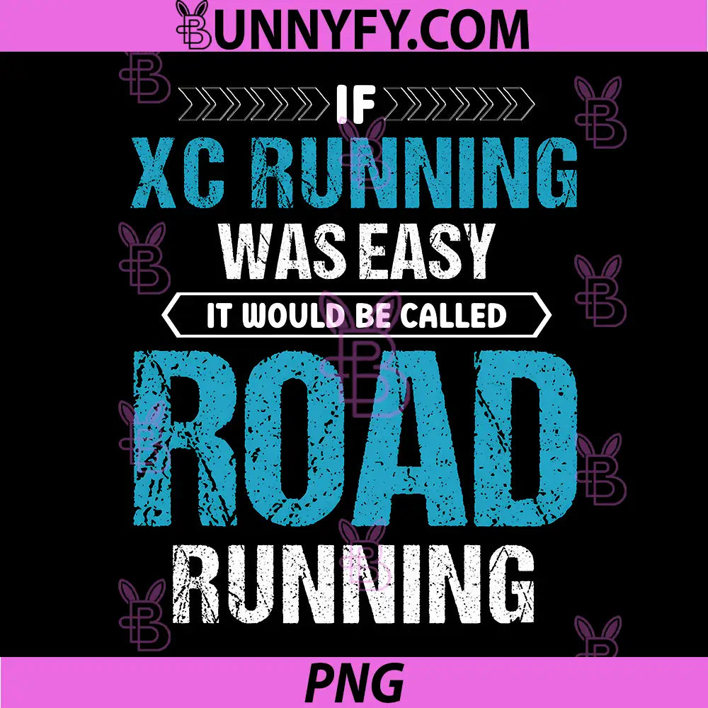 If XC Running was Easy PNG, if Would be Called RR XC Running PNG