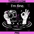Im Fine Photographer PNG, Funny Photography Humor Camera PNG