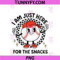 Im Just Here For The Snacks Game Day PNG, Baseball PNG