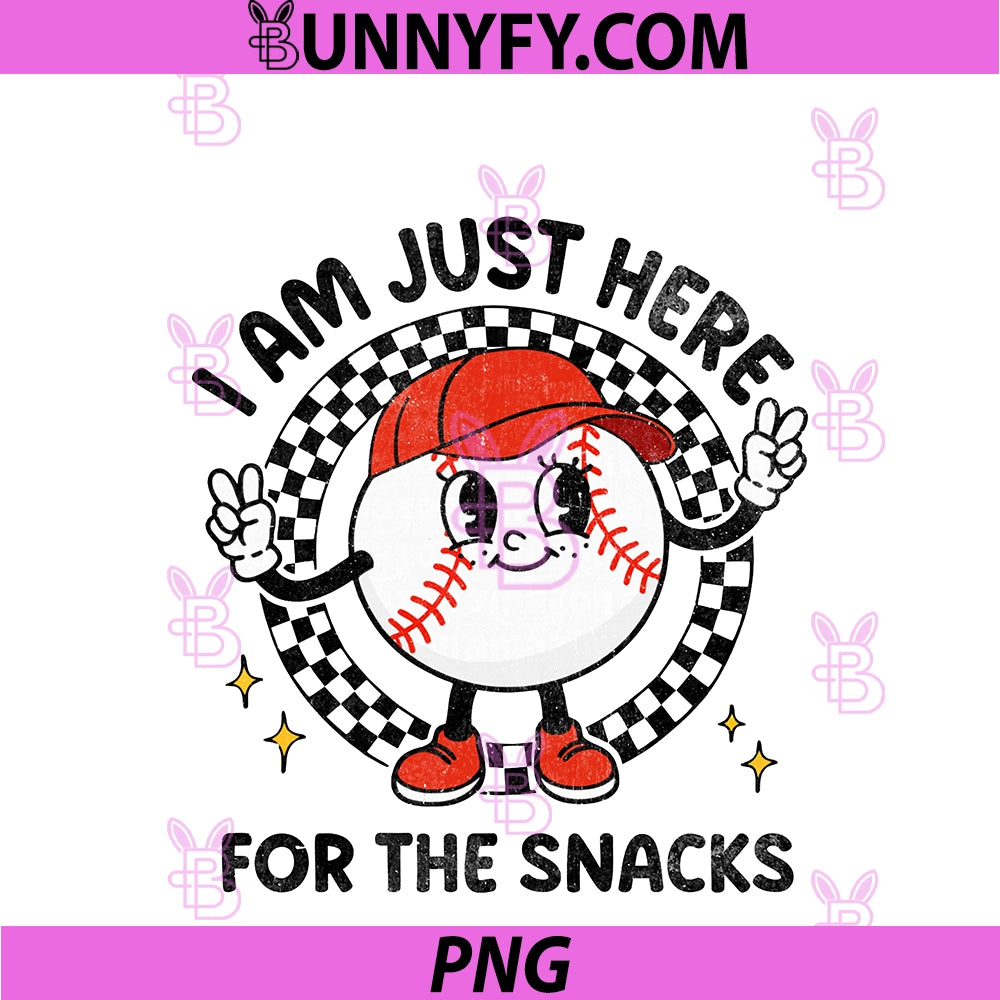 Im Just Here For The Snacks Game Day PNG, Baseball PNG