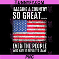 Imagine A Country So Great PNG, Patriotic Flag Quote PNG