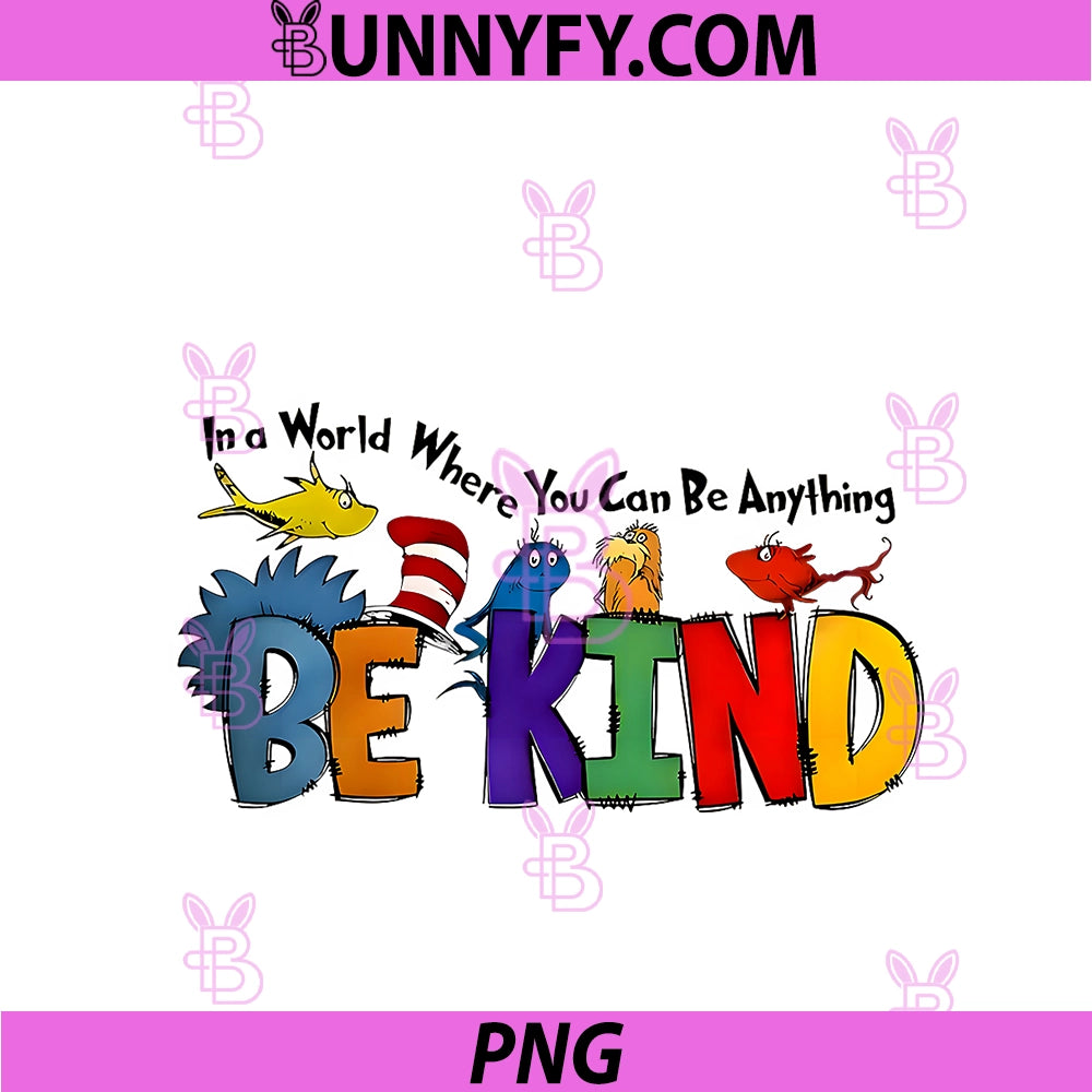 In A World Where You Can Be Anything Be Kind PNG, Kindness Retro PNG