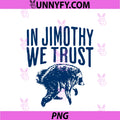 In JIMOTHY WE Trust PNG, Funny Viral Raccoon Meme PNG