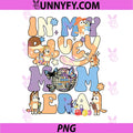 In My Bluey Mom Era PNG, Funny Cartoon Mom Life Art PNG