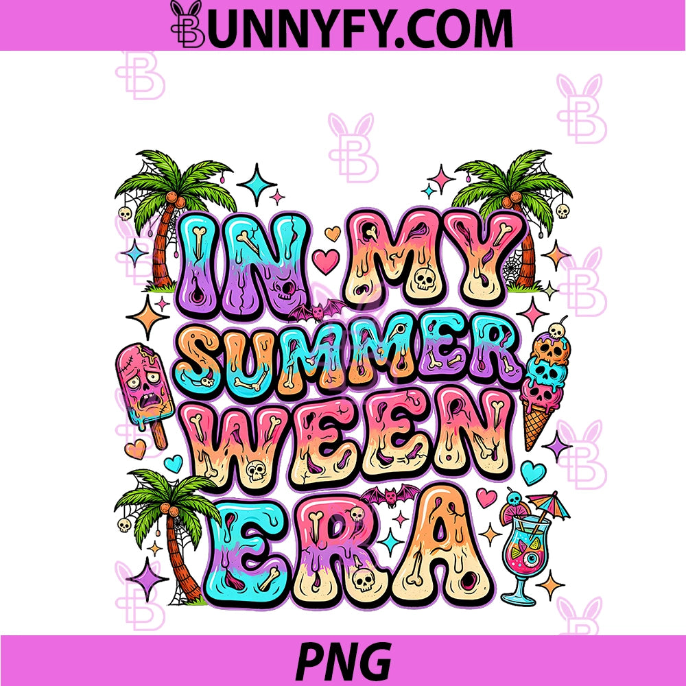 In My Summer Ween Era PNG, Spooky Summer PNG
