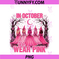 In October We Wear Pink PNG, Witch Breast Cancer Ribbon Halloween PNG