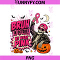 In October We Wear Pink Skeleton PNG, Halloween Breast Cancer PNG