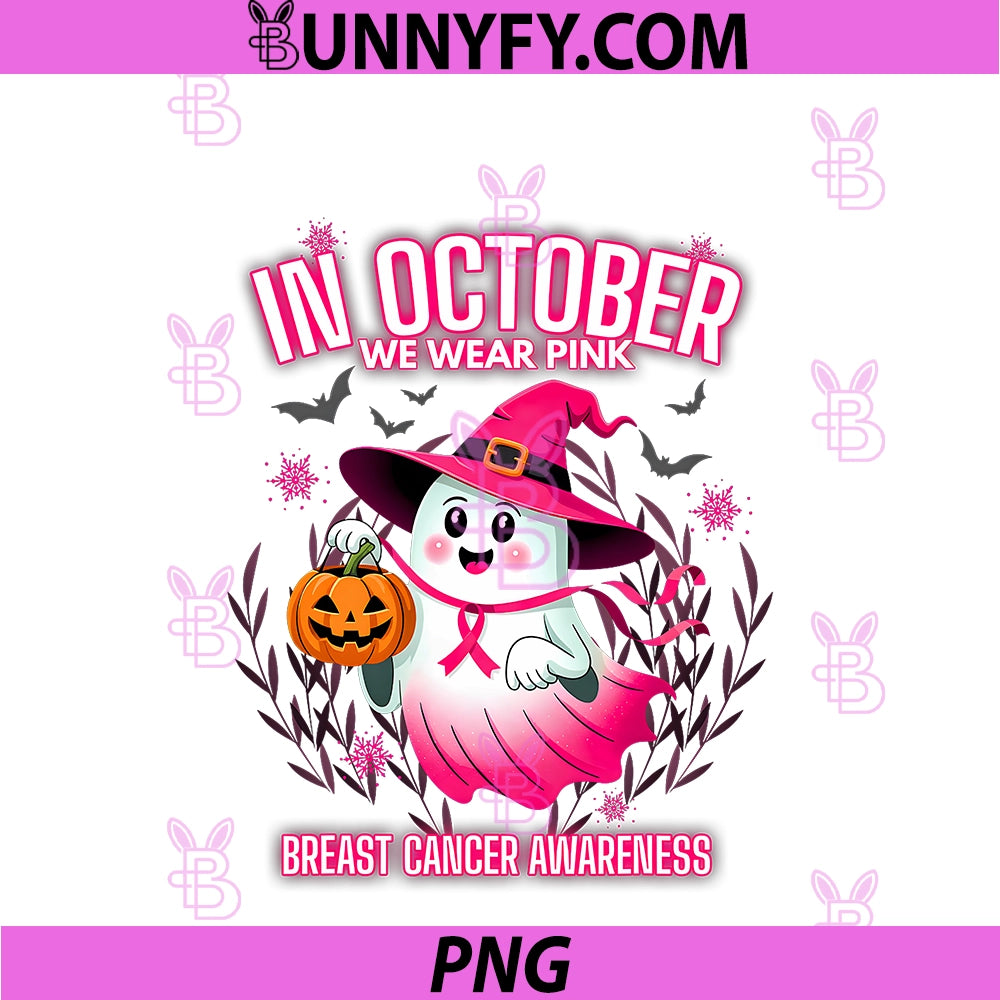 In October We were Pink Breast Cancer Cute PNG, Ghost Halloween PNG