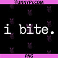 Inappropriate Funny PNG, I Bite PNG