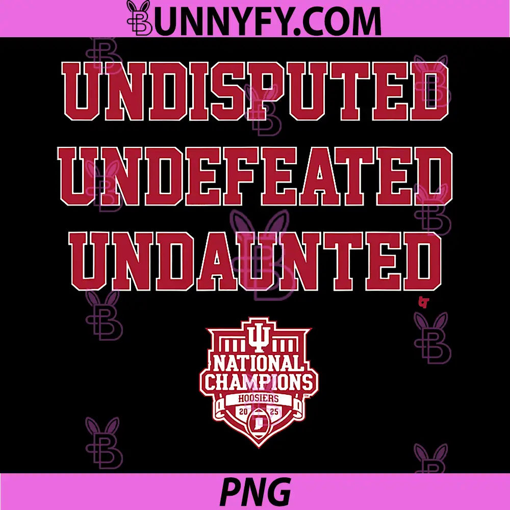 Indiana Hoosiers 2025-26 PNG, CFP National Champions Undefeated PNG