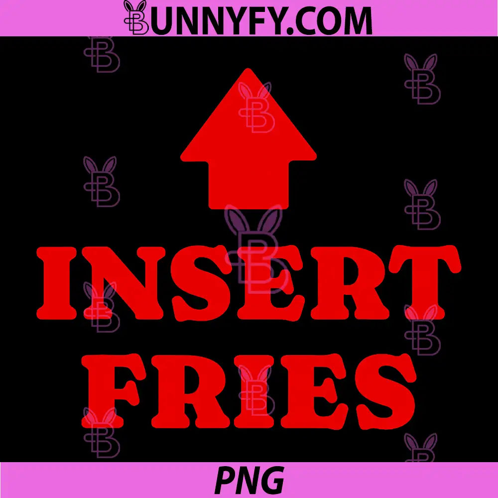 Insert Fries PNG, Funny Fast Food Humor PNG