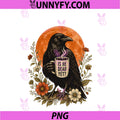 Is He Vintage Dead Yet Dark Crow PNG, Raven Bird Humor Retro PNG