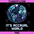 It's Accrual World PNG, IRS Auditor Glitch Art Accounting Pun PNG