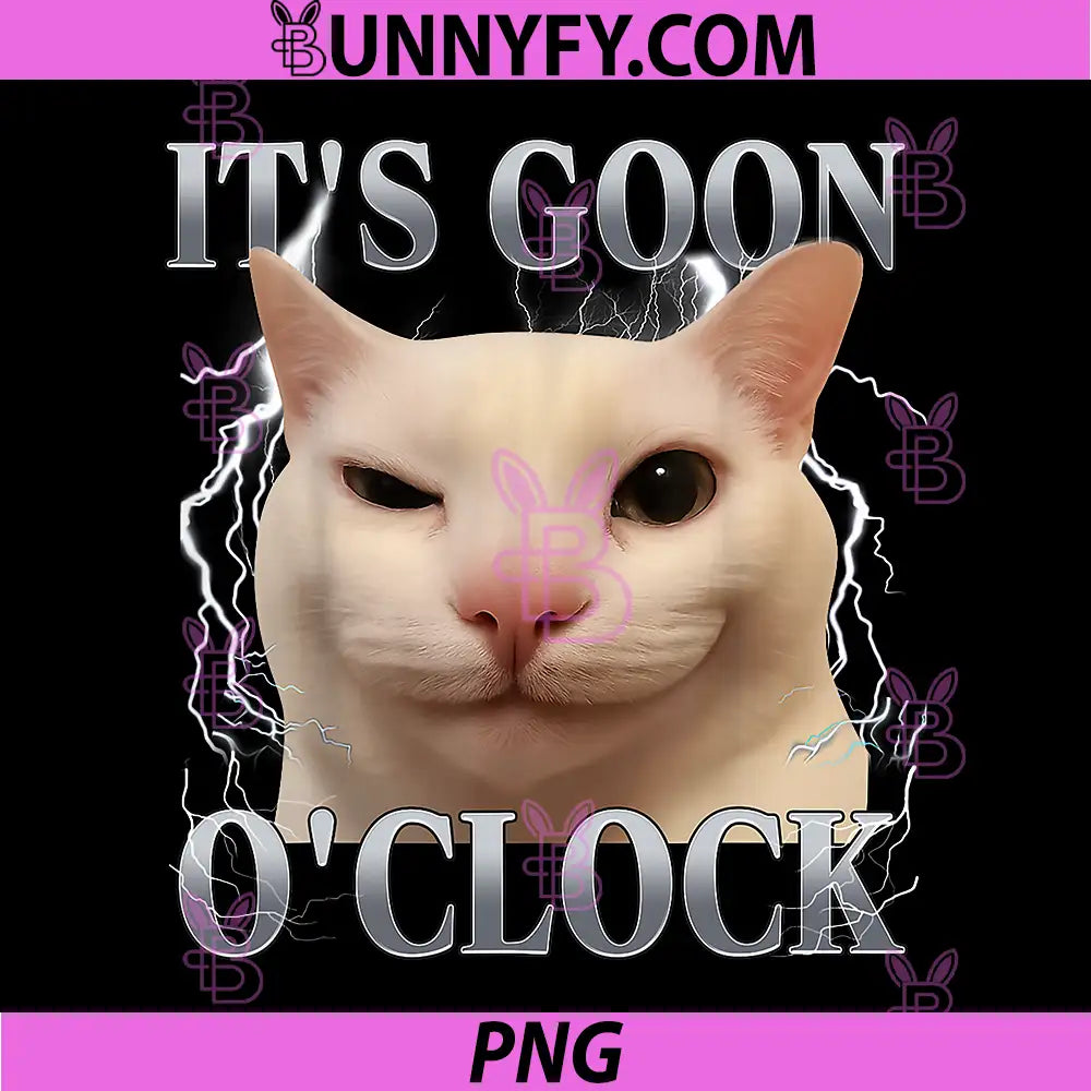 It's Goon O'clock PNG, Funny Cat Meme Humor Saying PNG