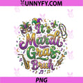 It's Mardi Gras Bruh PNG, Music New Orleans Carnival Typography PNG