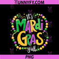 It's Mardi Gras Yall PNG, Mardi Gras Carnival Party New Orleans PNG