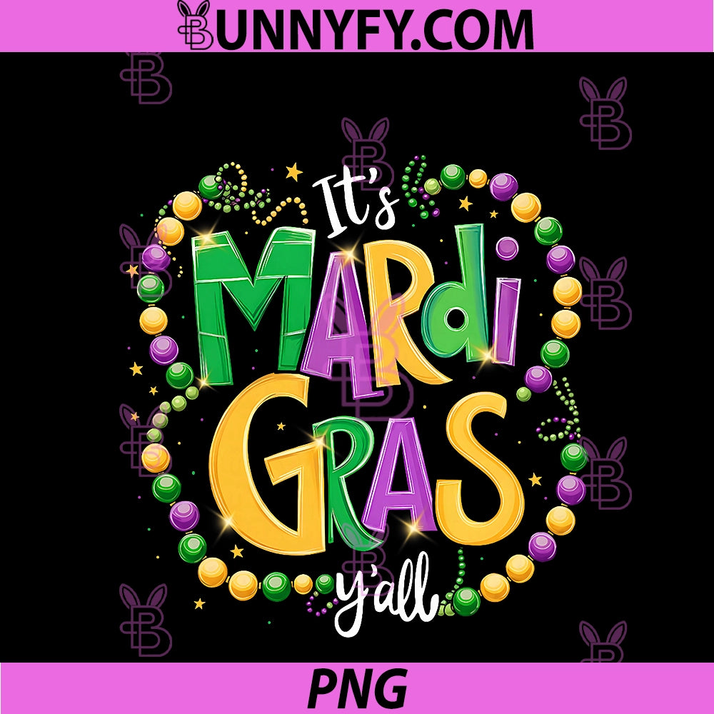 It's Mardi Gras Yall PNG, Mardi Gras Carnival Party New Orleans PNG