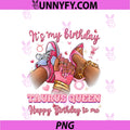 It's My Birthday PNG, Taurus Queen High Heels Sneakers Nails PNG