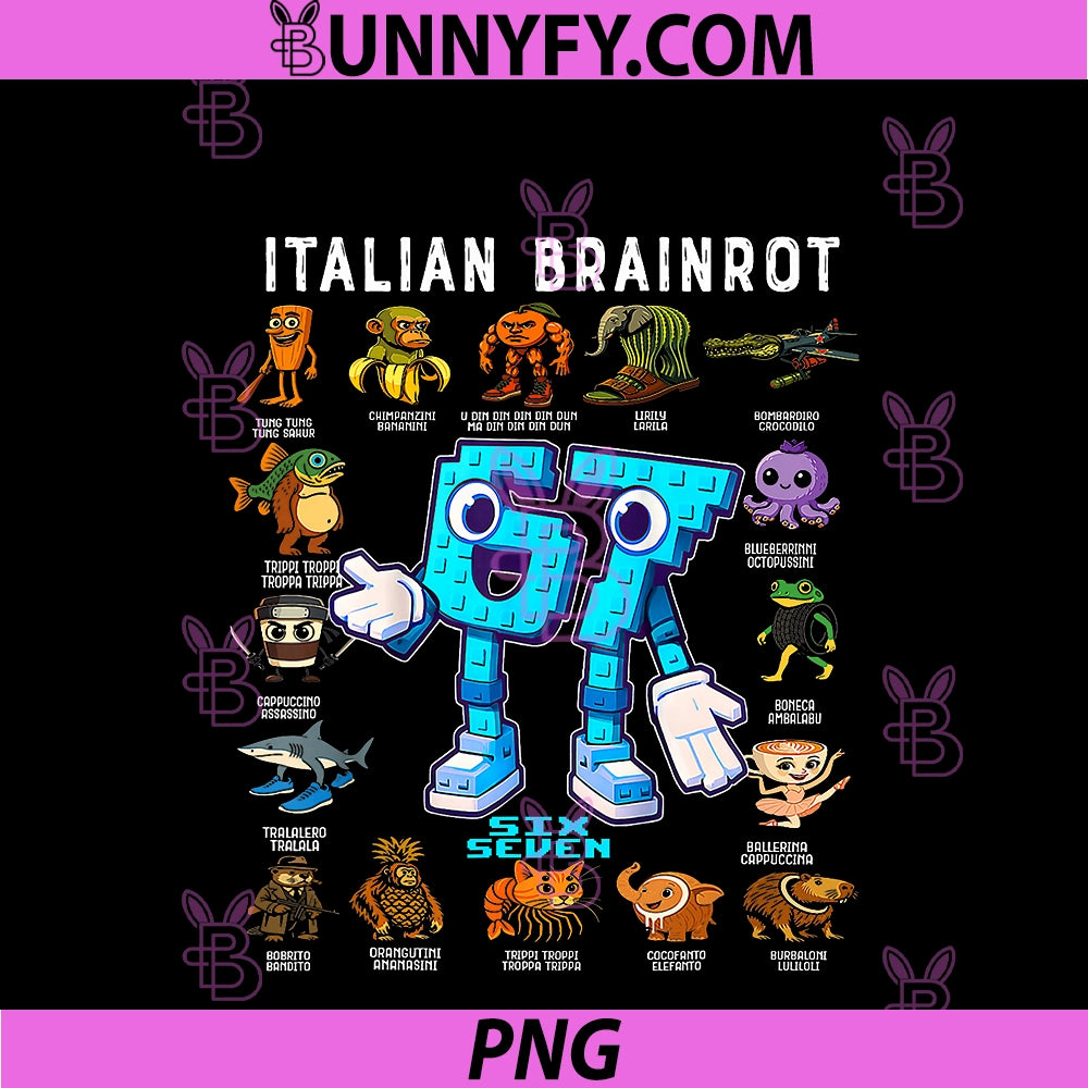 Italian Brainrot PNG, Funny 67 Meme Birthday Decoration PNG