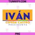 Ivan Cepeda Presidente PNG, 2026  El Cambio Progresista Sigue PNG