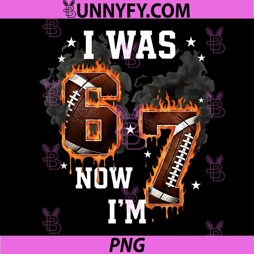 I Was 6 Now I'm 7 PNG, Old Football Drip 7th Birthday PNG