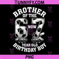 I was 6 Now Im 7 PNG, Six Seven Soccer 67 Brother PNG