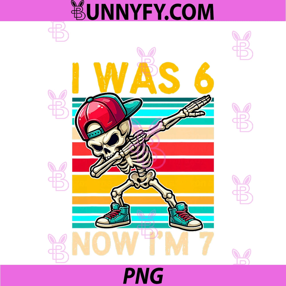I Was 6 Now I'm 7 Year Old 7th PNG, Birthday 67 Dabbing Boys PNG