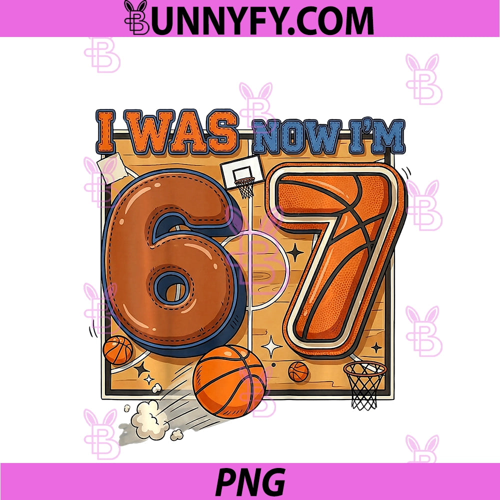 I was 6 Now Im 7 Basketball PNG, 7th Birthday Boy MVP Kids PNG