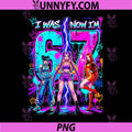 I was 6 Now Im 7 Birthday K-pop PNG, 67 Meme 7th Birthday PNG