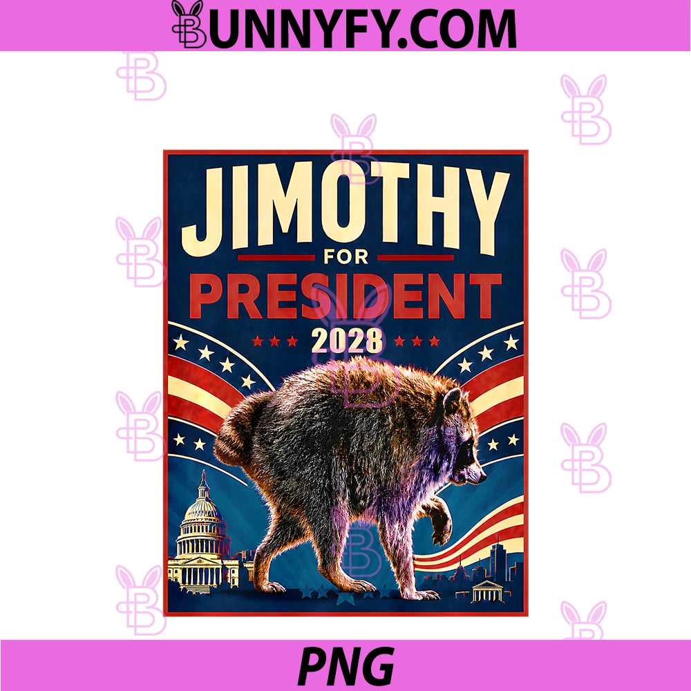 JIMOTHY For President USA 2028 PNG, Viral Raccoon Meme PNG