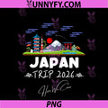 Japan Trip 2026 Here We Come PNG, Matching Team Travel Vacation PNG