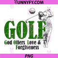 Jesus Golf Sport PNG, God Offer Love and Forgiveness PNG, Funny Golf PNG